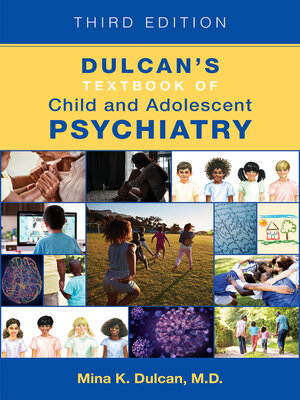 cover image of Dulcan's Textbook of Child and Adolescent Psychiatry